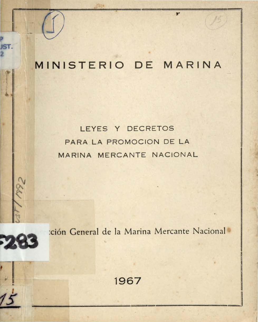 Leyes y decretos para la promoción de la Marina Mercante Nacional ...